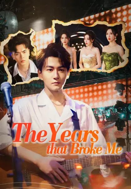 The Years that Broke Me