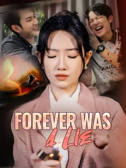 Forever Was a Lie (DUBBED)