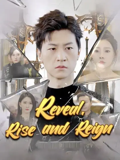 Reveal, Rise and Reign (DUBBED)