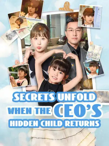 Secrets Unfold When the CEO's Hidden Child Returns