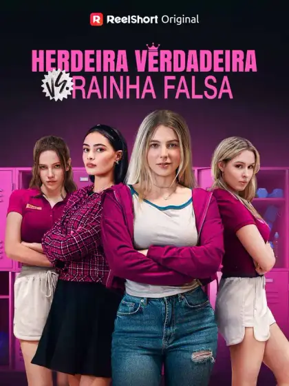 Herdeira Verdadeira vs. Rainha Falsa