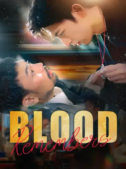 Blood Remembers