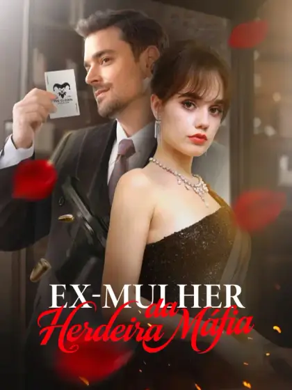 Ex-Mulher, Herdeira da Máfia​