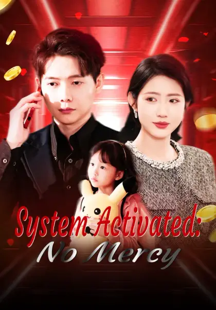 System Activated:No Mercy
