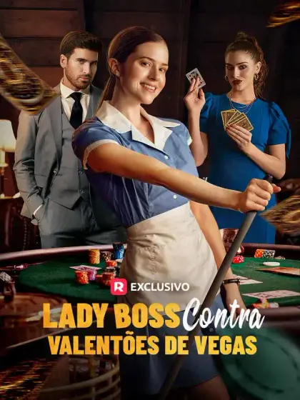 Lady Boss Contra Valentões de Vegas