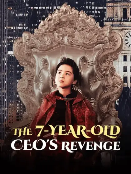 The 7-Year-Old CEO's Revenge