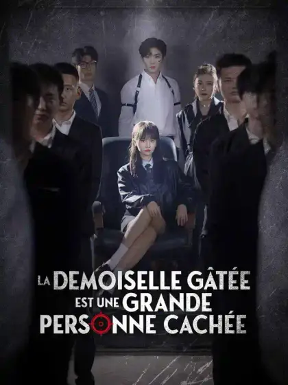 La Demoiselle Gâtée est une Grande Personne Cachée