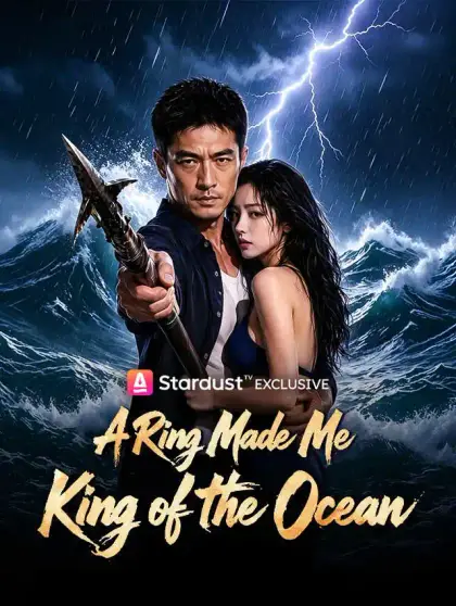 A Ring Made Me King of the Ocean