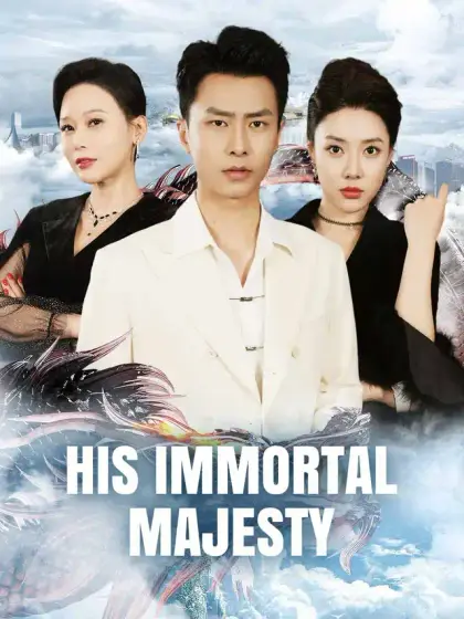 His Immortal Majesty