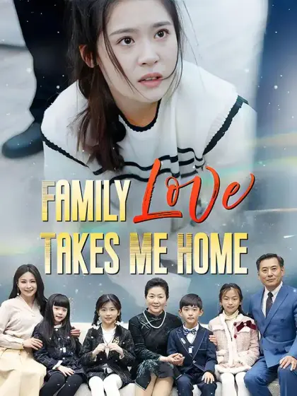 Family Love Takes Me Home(DUBBED)