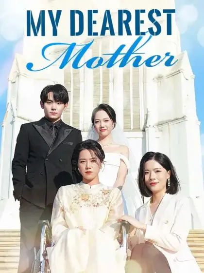 My Dearest Mother