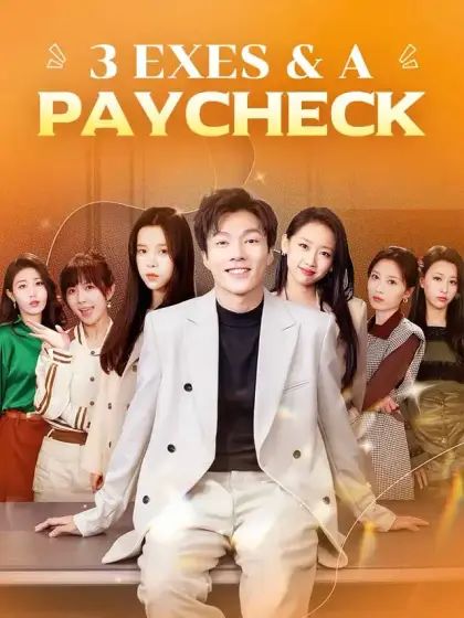 3 Exes & a Paycheck