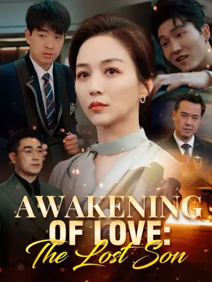 Awakening Of Love: The Lost Son